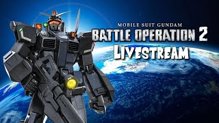 Mobile Suit Gundam Battle Operation 2 | Livestream 2# | Road To The 500 Subs |