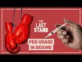 The TRUTH about PEDS in Boxing!