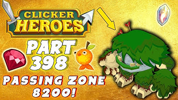 Clicker Heroes Walkthrough Guide- #398 - PASSING ZONE 8200! - PC Gameplay