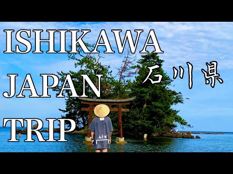 ISHIKAWA TRIP JAPAN
