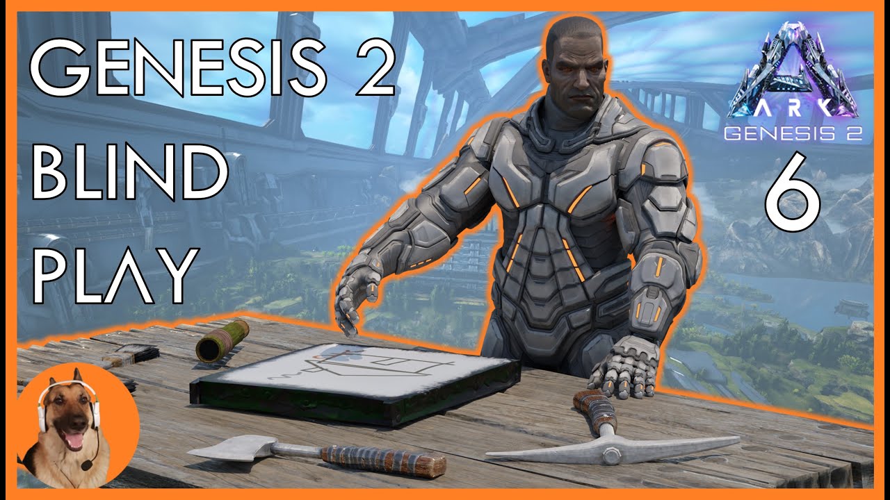 BUILDING AND MISSIONS! ARK Genesis 2 Blind Let's play Ep 6 YouTube