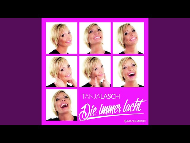 Tanja Lasch - Die Immer Lacht  DJ Mix