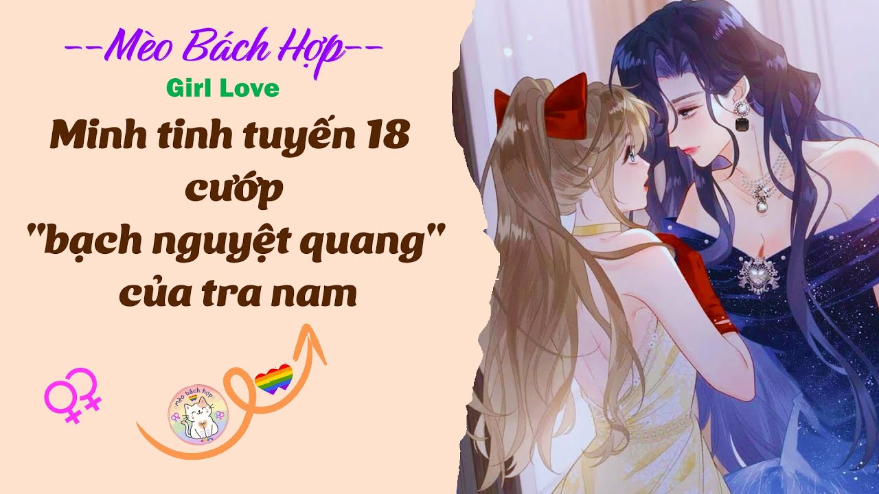 Bách Hợp | MINH TINH TUYẾN 18 CƯỚP 