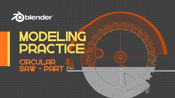 Blender - Modeling a Circular Saw