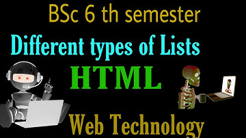 Different types of Lists in HTML | Web Technology | BSc 6th Sem | Computer Science | AP|