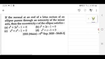 JEE Main 2020 : If the normal at an end of a latus rectum of an ellipse passes through an extremity.