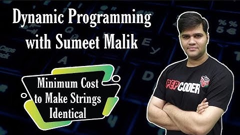 Minimum Cost to Make Strings Identical