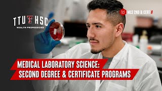 Medical Laboratory Science: Second Degree & Certificate Programs at TTUHSC