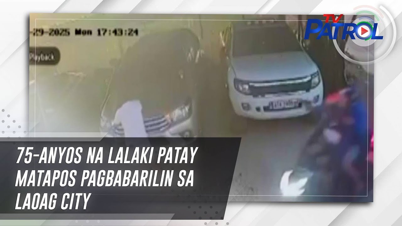 75-anyos na lalaki patay matapos pagbabarilin sa Laoag City | TV Patrol
