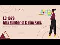 Max Number of K-Sum Pairs || LC 1679 || Two Pointer Technique || Python || Tamil
