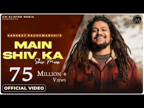 Main Shiv Ka Shiv Mere (Official Video)| Hansraj Raghuwanshi | Jamie | Raviraj | Hindi Songs 2021