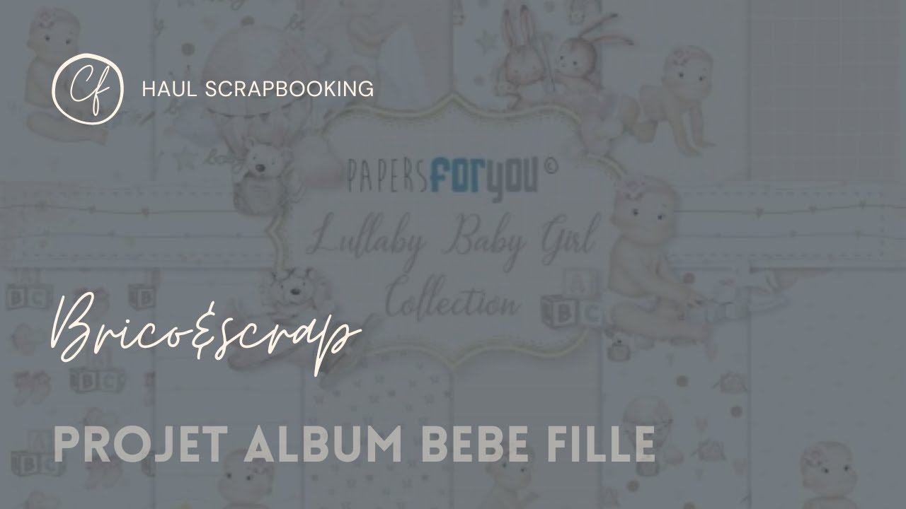 {HAUL SCRAPBOOKING } Album bébé sur la boutique brico&scrap #scrapbooking #paperforyou #album #haul