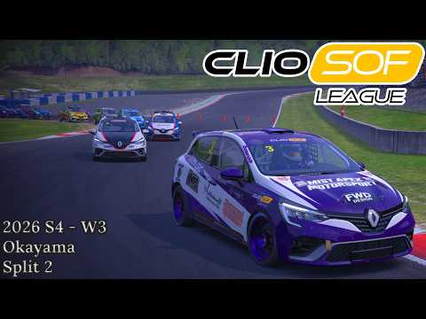 Clio Cup SoF League | S4 2026 - Week 3 | Okayama | Split 2