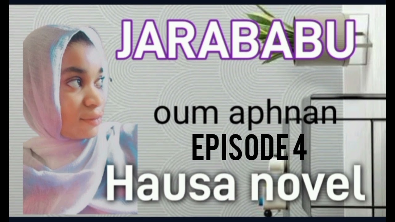 JARABABU EPS 4 Na oum  aphan(Yan mata masu kadaici )|| AL-KHAIR AUDIO