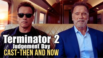 Terminator 2 : Judgment Day (1991) THEN & NOW | Honoring the Cast That Changed Action Movies Forever