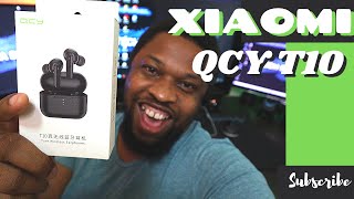 XIAOMI QCY T10 . IS IT REALLY AS GOOD AS THEY SAY ?