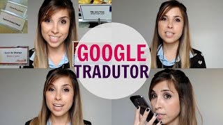 Google Tradutor  Como Usar D Pra Confiar