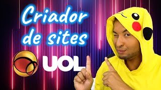 Como É O Criador De Sites Da Uol Host?