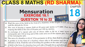 RD Sharma Solutions | Class 8 Math Chapter 18 Mensuration | Ex 18.1 Ques 16 to 22 Solution