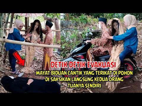 🔴 VIRAL !! EVAKUASI MAYAT BIDUAN CANTIK,DI SAKSIKAN KEDUA ORANG TUANYA SENDIRI