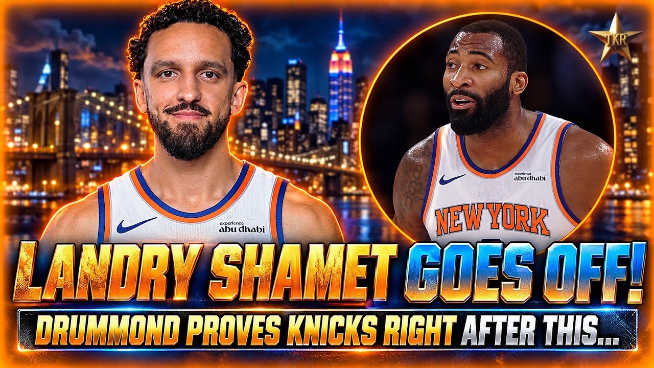 Landry Shamet GOES OFF! Andre Drummond Proves Knicks Right AFTER THIS... | Knicks News