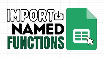 How to Import a Named Function in Google Sheets (Custom Formulas)