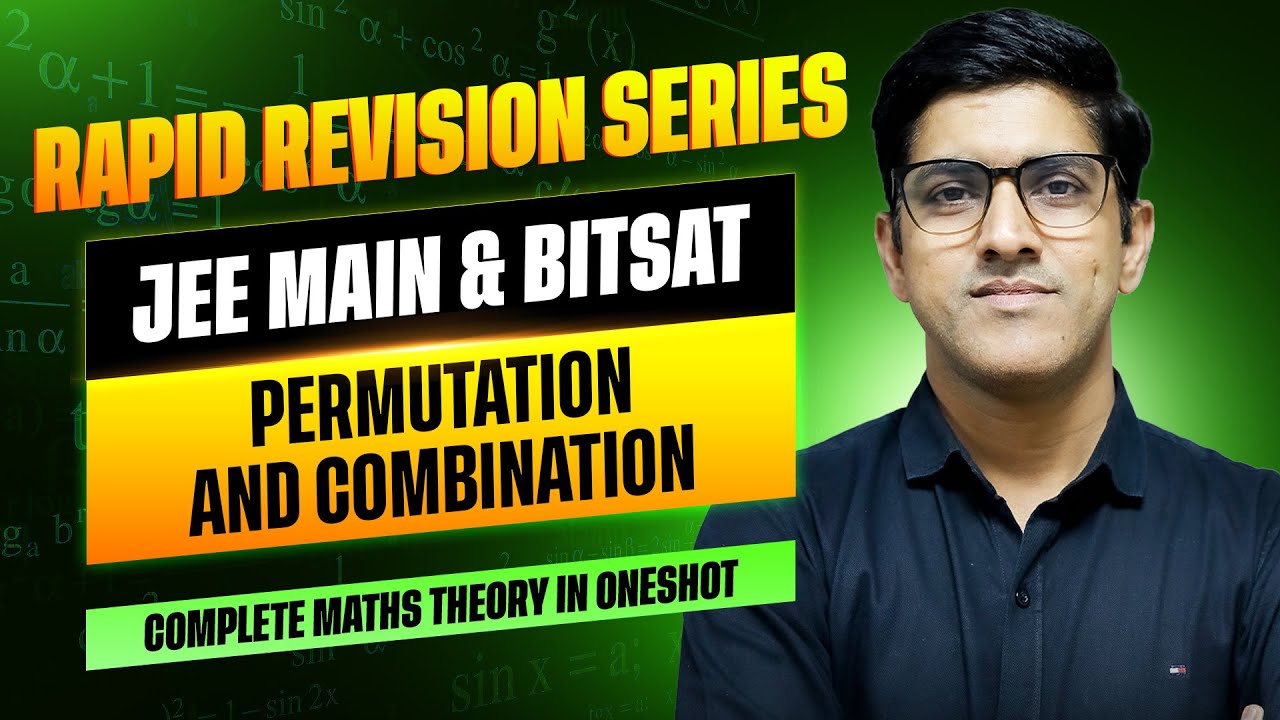 Permutation and Combination Rapid Revision | JEE Main & BITSAT Maths ...