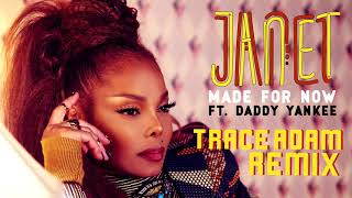 Download lagu Made For Now Trace Adam Remix Janet Jackson Daddy Yankee Made For Now Trace Adam Remix Janet Jackson Daddy Yankee