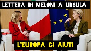 Meloni manda una lettera a Von der leyen!