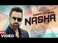 Nasha Official Video Gippy Grewal Punjabi Songs Planet Recordz mp3