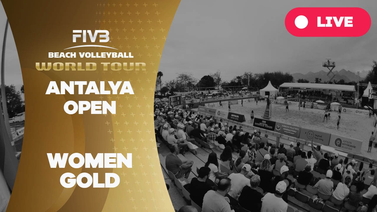 Antalya Open - Women Gold - Beach Volleyball World Tour