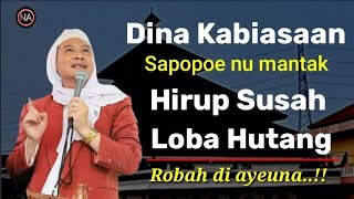 Robah kabiasaan goreng dina sapopoe|| Abuya uci turtusi (cilongok pasar kemis)