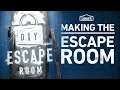 Making the DIY Escape Room: Behind the Scenes Making the DIY Escape Room: Behind the Scenes