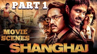 Shanghai Hindi Movie Part 1 Abhay Deol Emraan Hashmi Kalki Koechlin Movie Scenes