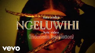 Tiara Andini - Ngeluwihi (Lyric Video Indonesia Translation)