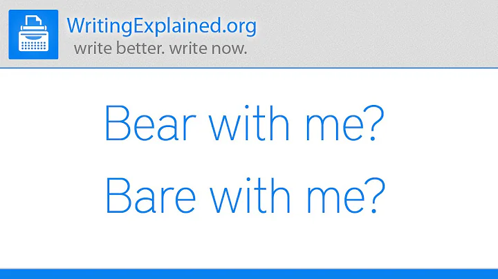 Bear with me or Bare with me: Common English Mistakes - DayDayNews