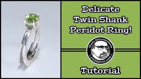 Making a Delicate Twin Shank Peridot Ring: A Silversmithing Tutorial