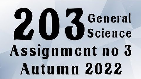 AIOU Code 203 Solved Assignment No.3 Autumn 2022 #aiou #aiousolveassignments