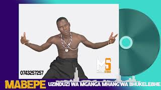 Mabepe Uzinduzi Wa Mganga Mhang'wa Bhukelebhe 0743257257  Prd Mbasha  Studio Mp3