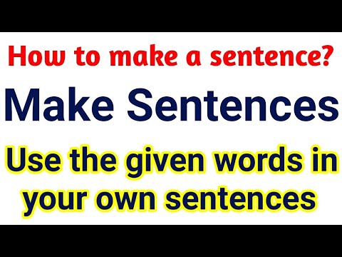 Using words in a sentence
