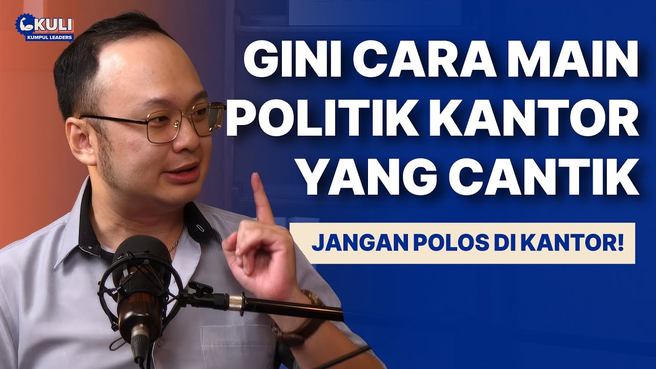 POLITIK KANTOR EXPERT: INI SKILL YANG LU BUTUH DI 2026‼️ | #KULI 60 Glenn Karela