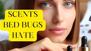 How to use scents to repel bed bugs