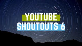 YouTube Shoutouts 6.