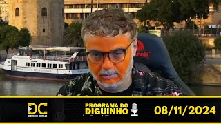 Programa do Diguinho - 08/11/2024