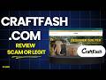 Craftfash.com Review: Scam Or Legit In 2026? Safe Checkout Or RED FLAGS?