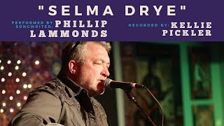 Phillip Lammonds performs "Selma Drye" (recorded by Kellie Pickler) at Backstage Nashville!
