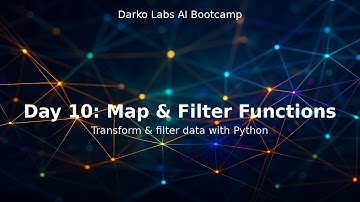 AI Bootcamp Day 10 – Python Map & Filter Functions: Transform & Filter Data