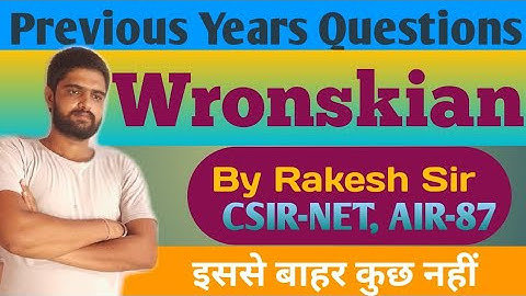 Previous Years Questions || Wronskian ||CSIR-NET /GATE-2021 /IIT-JAM || BY-RAKESH DUSAD (#8)