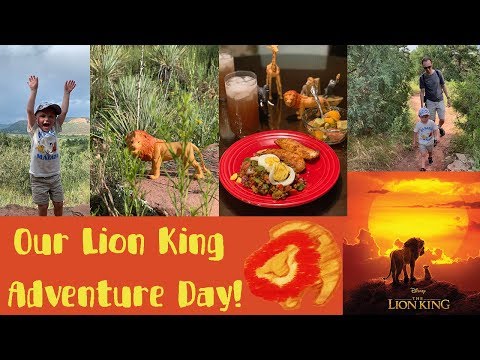 Our Lion King Inspired Adventure Day!