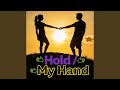 Hold My Hand